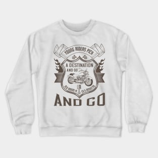 Young Riders Pick a Destination and Go Crewneck Sweatshirt